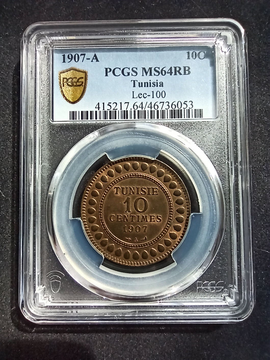 Tunisie : 10 Centimes 1907 ; PCGS : MS 64