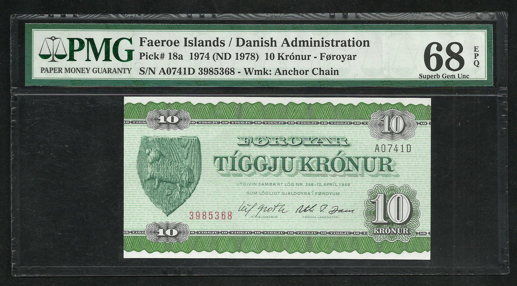 Faeroe Islands : 10 Kronur 1974 ; PMG : Superb Gem UNC 68 ; EPQ