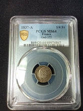 Charger l&#39;image dans la galerie, France : 1/4 Franc 1837 A Louis Philippe  ; PCGS : MS 64
