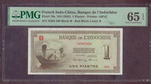Charger l'image dans la galerie, French Indochina : 1 Piastre 1945 Pick 76a ; PMG : Gem UNC 65 (Ref 4105)
