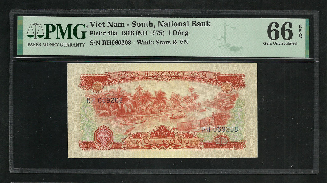 South Vietnam : 1 Dong 1966 ; PMG : Gem Unc 66 ; EPQ