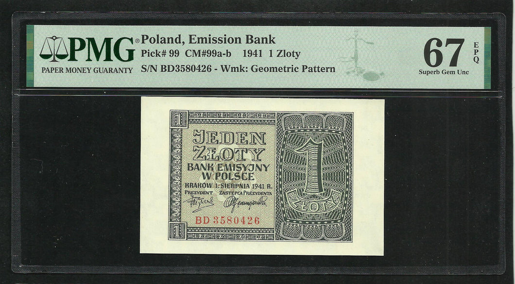 Poland : 1 Zloty 1941 ; PMG : Superb Gem UNC 67 ; EPQ