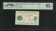 Charger l&#39;image dans la galerie, Algeria : 1 Franc 1914 ; Chambre Commerce Alger ; PMG : Gem UNC 65 ; EPQ
