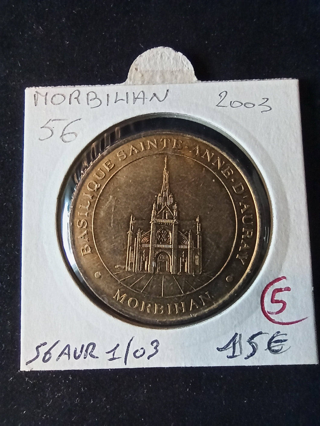 Jeton Monnaie de Paris 56 : Basilique Saint Anne 2003