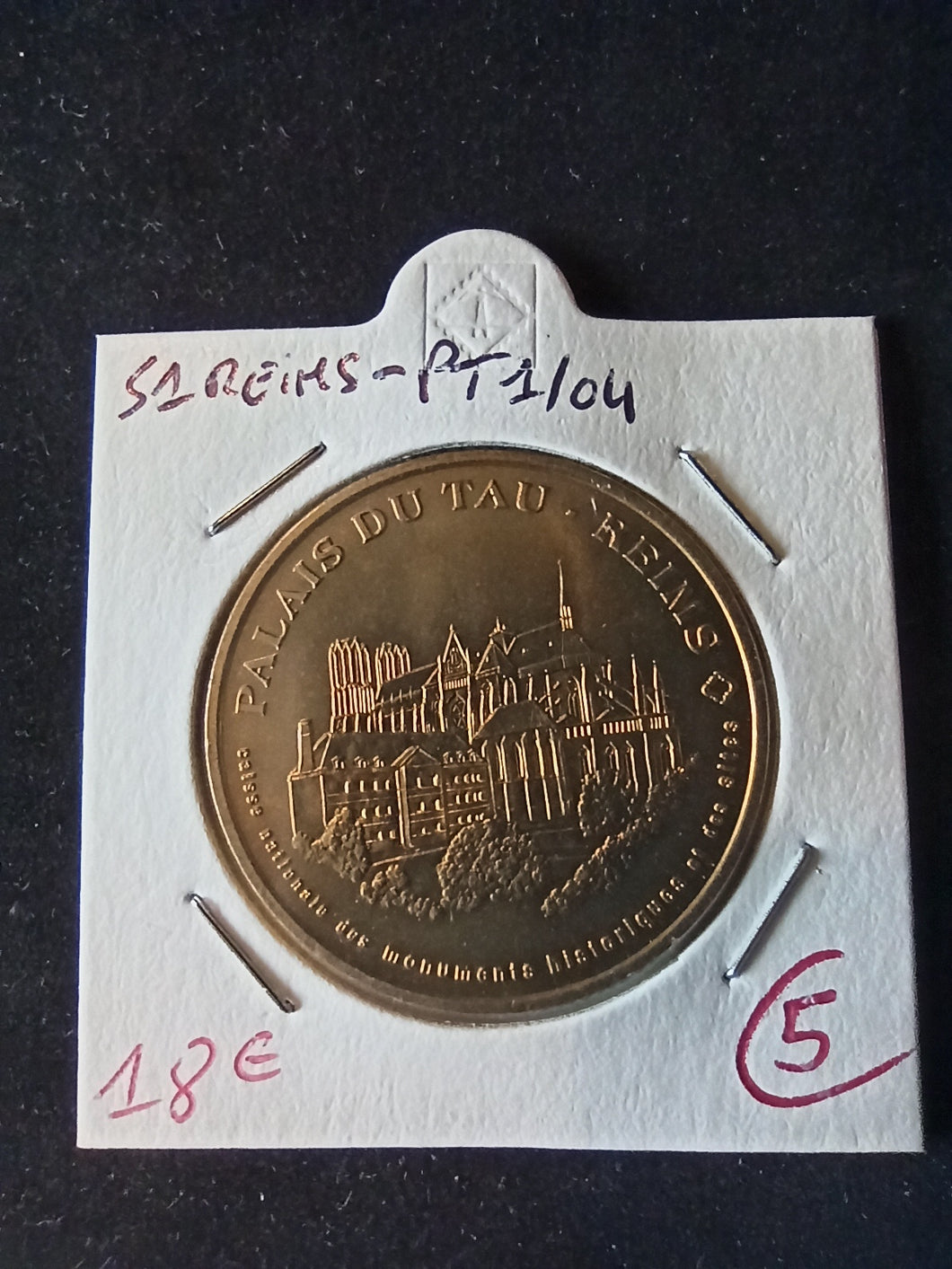 Jeton Monnaie de Paris 51 : Palais du Tau Reims 2004
