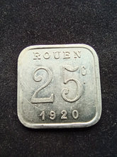 Charger l&#39;image dans la galerie, Monnaie de Nécessité : Rouen : 25 Centimes 1920
