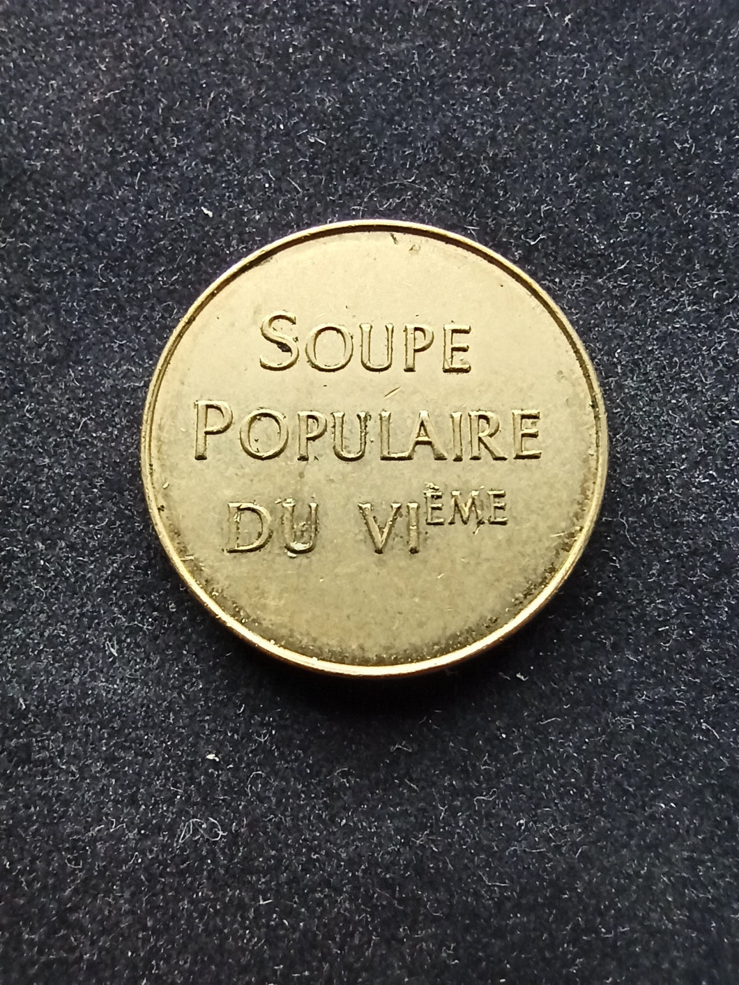 Jeton Monnaie de Paris : Soupe Populaire du VI éme