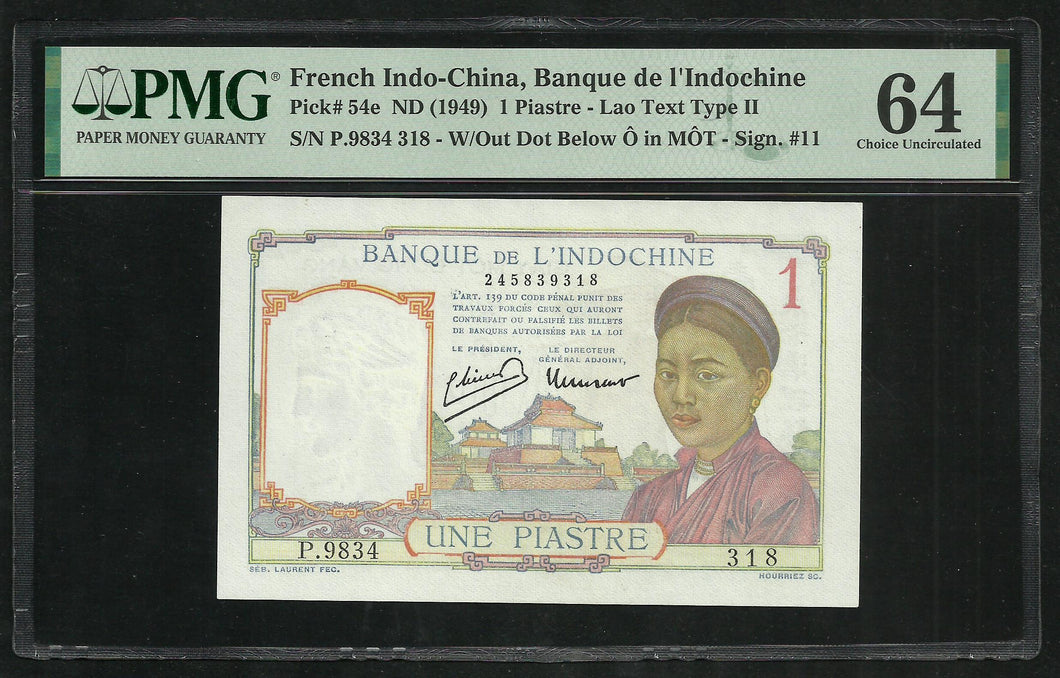 French Indochina : 1 Piastre 1949 ; PMG : Choice UNC 64