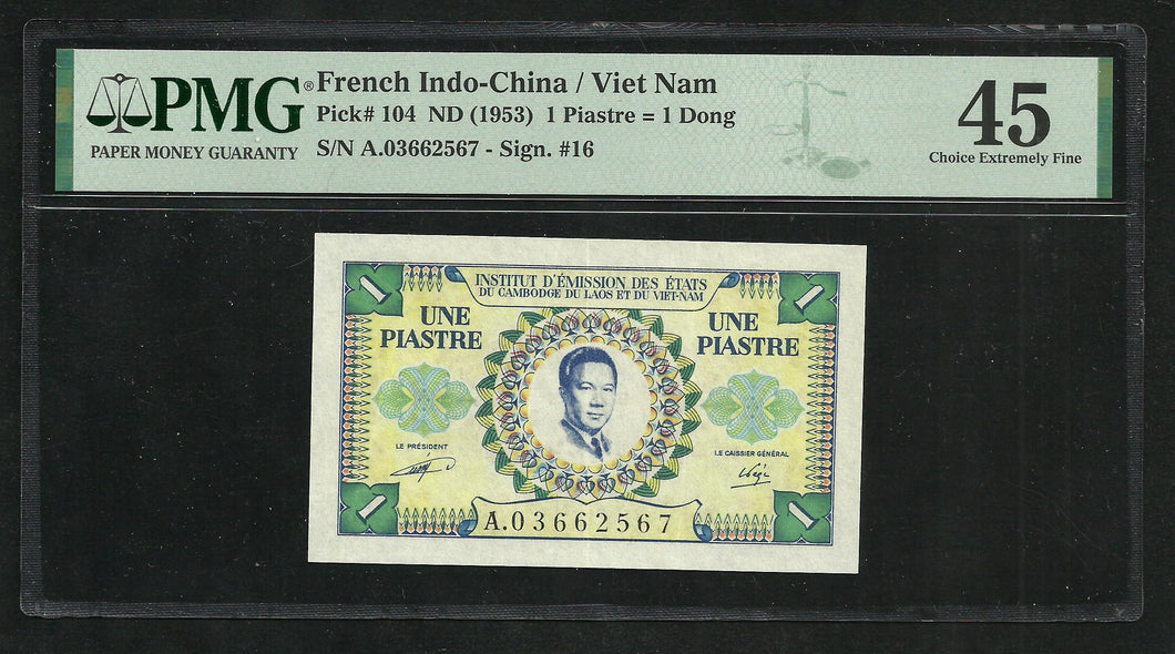 French Indochina : 1 Piastre 1953 ; PMG : XF 45 ; EPQ